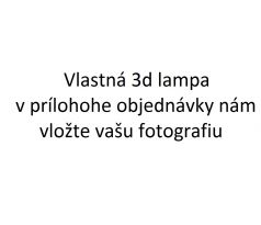 Vlastná 3D lampa 